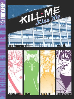 Kill Me, Kiss Me, Volume 4 - ebook